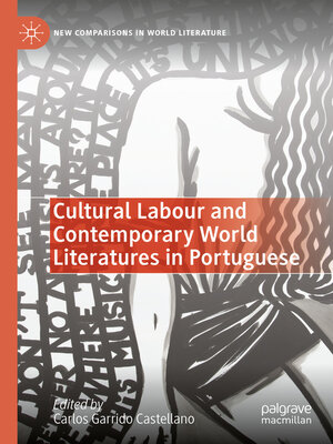 cover image of Cultural Labour and Contemporary World Literatures in Portuguese